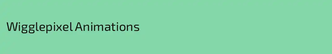 Wigglepixel Animations